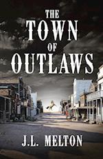 The Town Of Outlaws 