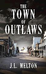 The Town Of Outlaws 