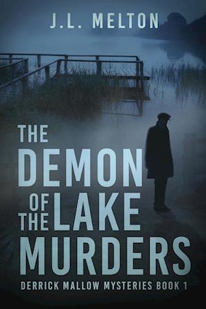 The Demon Of The Lake Murders