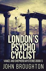 London's Psycho Cyclist