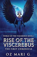 Rise Of The Viscerebus