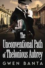 The Unconventional Path of Thelonious Aubrey