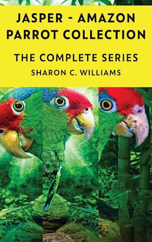 Jasper - Amazon Parrot - Books 1-4