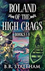 Roland of the High Crags - Books 1-3