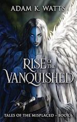 Rise of the Vanquished