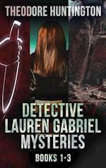 Detective Lauren Gabriel Mysteries - Books 1-3