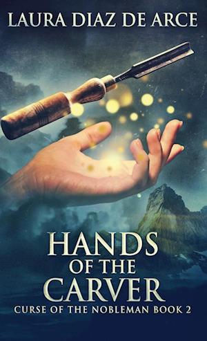 Hands of the Carver