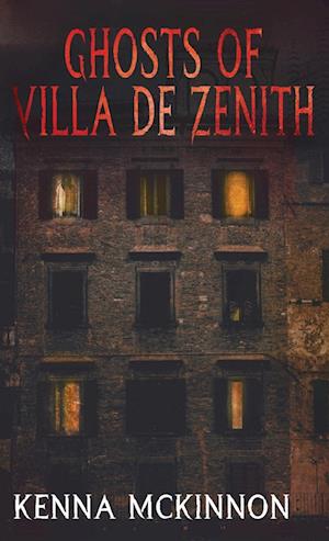 Ghosts of Villa de Zenith