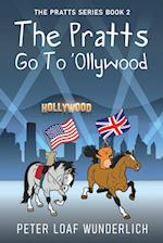 The Pratts Go To 'Ollywood