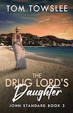 The Drug Lord's Daughter