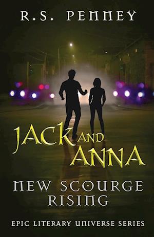 Jack And Anna - New Scourge Rising