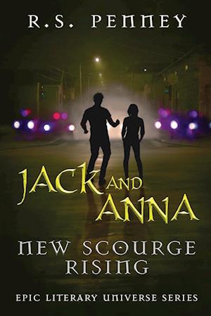 Jack And Anna - New Scourge Rising