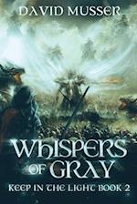 Whispers of Gray