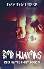 Bad Humans