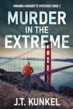 Murder in the Extreme