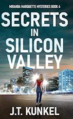 Secrets in Silicon Valley