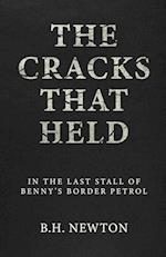 The Cracks That Held