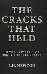 The Cracks That Held