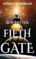 Beyond The Fifth Gate