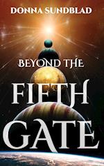 Beyond The Fifth Gate