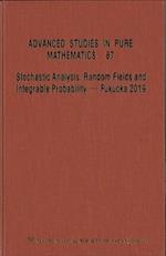 Stochastic Analysis, Random Fields And Integrable Probability - Fukuoka 2019 - Proceedings Of The 12th Mathematical Society Of Japan, Seasonal Institute (Msj-si) "Stochastic Analysis, Random Fields And Integrable Probability"