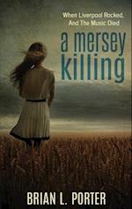 A Mersey Killing: Large Print Hardcover Edition 