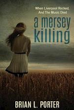 A Mersey Killing: Large Print Edition 