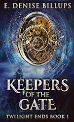 Keepers Of The Gate 