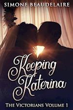 Keeping Katerina