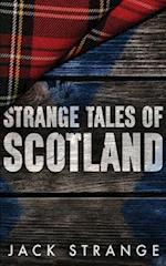 Strange Tales of Scotland 