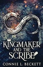 Kingmaker And The Scribe 