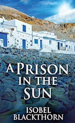 A Prison In The Sun 