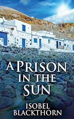 A Prison In The Sun 