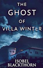 The Ghost Of Villa Winter