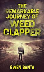 The Remarkable Journey Of Weed Clapper 