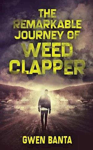 The Remarkable Journey Of Weed Clapper