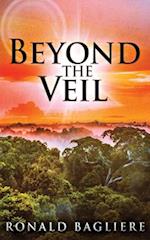 Beyond the Veil 