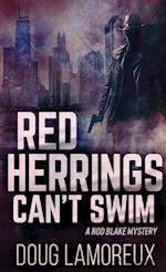 Red Herrings Can't Swim 