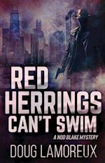 Red Herrings Can't Swim 