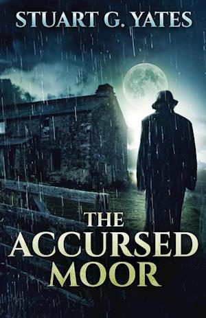 The Accursed Moor