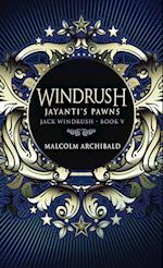 Windrush - Jayanti's Pawns 