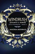 Windrush - Jayanti's Pawns 