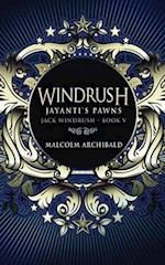 Windrush - Jayanti's Pawns 