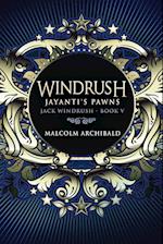 Windrush - Jayanti's Pawns