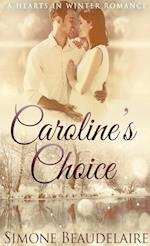 Caroline's Choice 