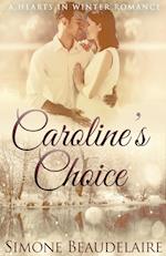 Caroline's Choice 
