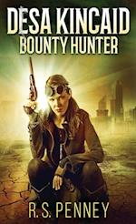 Desa Kincaid - Bounty Hunter 