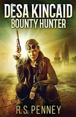 Desa Kincaid - Bounty Hunter 