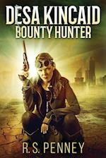 Desa Kincaid - Bounty Hunter