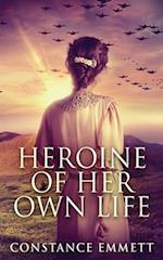 Heroine Of Her Own Life 